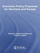 Economic Policy Proposals for Germany and Europe by Ronald Schettkat