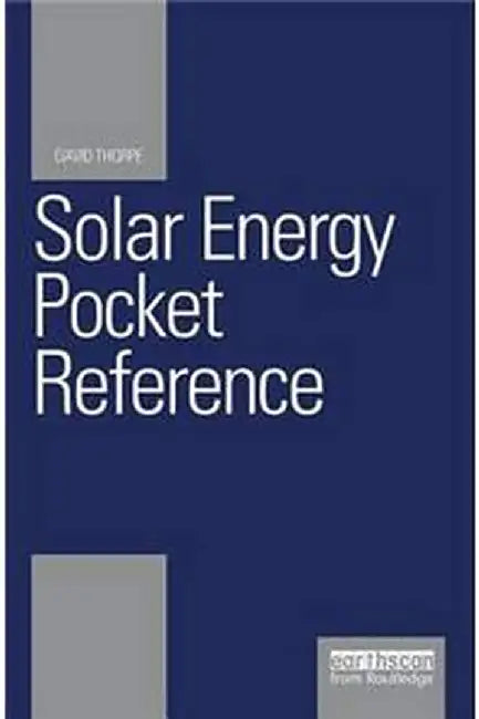 Solar Energy Pocket Reference by David Thorpe