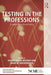 Testing in the Professions: Credentialing Policies and Practice by Susan Davis-Becker