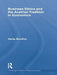 Business Ethics and the Austrian Tradition in Economics by Hardy Bouillon