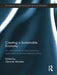 Creating a Sustainable Economy: An Institutional and Evolutionary Approach to Environmental Policy by Gerardo Marletto