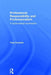 Professional Responsibility and Professionalism: A sociomaterial examination by Tara Fenwick