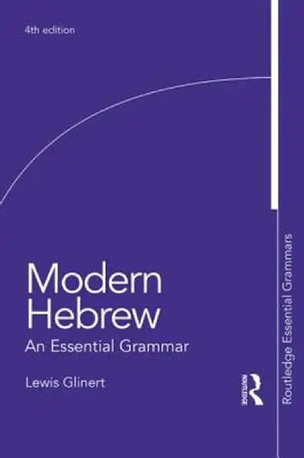 Modern Hebrew: An Essential Grammar by Lewis Glinert