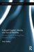 Cultural Capital, Identity, and Social Mobility: The Life Course of Working-Class University Graduates by Mick Matthys