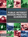 Public Interest Design Practice Guidebook: Seed Methodology, Case Studies, and Critical Issues by Lisa Abendroth