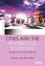 Cities and the Knowledge Economy: Promise, Politics and Possibilities by Tim May