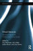 Virtual Literacies: Interactive Spaces for Children and Young People by Guy Merchant