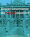 Design Governance: The Cabe Experiment by Matthew Carmona