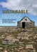Sustainable Heritage: Merging Environmental Conservation and Historic Preservation by Amalia Leifeste