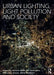 Urban Lighting, Light Pollution and Society by Josiane Meier