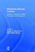 Mentoring Diverse Leaders: Creating Change for People, Processes, and Paradigms by Audrey J. Murrell