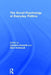 The Social Psychology of Everyday Politics by Caroline Howarth