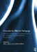 Principles for Effective Pedagogy: International Responses to Evidence from the UK Teaching & Learning Research Programme by Mary James