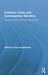 Criticism, Crisis, and Contemporary Narrative: Textual Horizons in an Age of Global Risk by Paul Crosthwaite