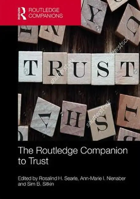 The Routledge Companion to Trust by Rosalind H. Searle