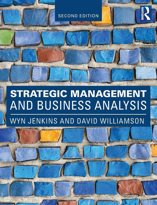 Strategic Management And Business Analysis by Wyn Jenkins, Dave Williamson