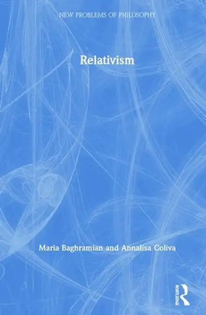 Relativism by Maria Baghramian