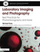 Laboratory Imaging & Photography: Best Practices for Photomicrography & More by Michael Peres
