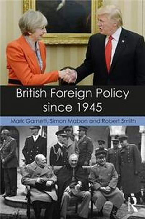 British Foreign Policy since 1945