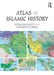 Atlas of Islamic History by Peter Sluglett