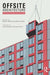 Offsite Architecture: Constructing the Future by Ryan E. Smith
