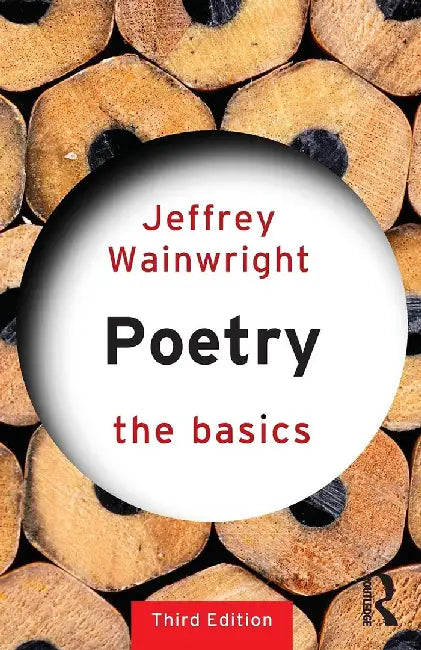 Poetry: The Basics by Jeffrey Wainwright