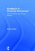 Excellence in University Assessment: Learning from award-winning practice by David Carless