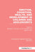 Emotion, Cognition, Health, and Development in Children and Adolescents by Elizabeth J. Susman