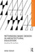 Rethinking Basic Design in Architectural Education: Foundations Past and Future by Mine Ozkar