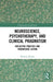 Neuroscience, Psychotherapy and Clinical Pragmatism: Reflective Practice and Therapeutic Action by William Borden