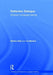 Reflective Dialogue: Advising in Language Learning by Satoko Kato