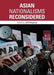 Asian Nationalisms Reconsidered by Jeff Kingston