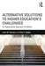 Alternative Solutions To Higher Education'S Challenges: An Appreciative Approach to Reform by Laura M. Harrison, Peter C. Mather
