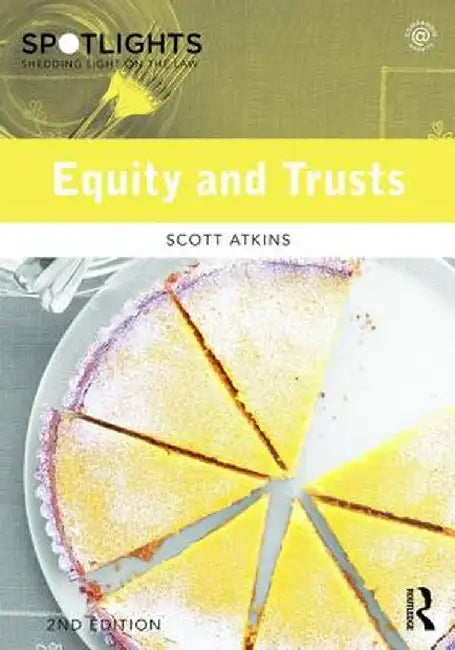 Equity and Trusts by Scott Atkins