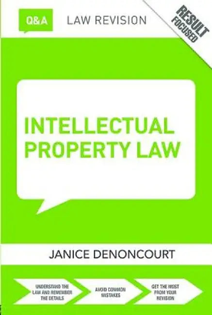 Q&A Intellectual Property Law by Janice Denoncourt