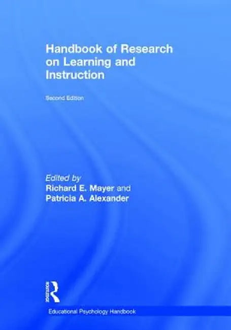 Handbook of Research on Learning and Instruction by Richard E. Mayer