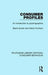 Consumer Profiles (RLE Consumer Behaviour): An Introduction to Psychographics by Barrie Gunter