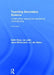 Teaching Secondary Science: Constructing Meaning and Developing Understanding by Keith Ross