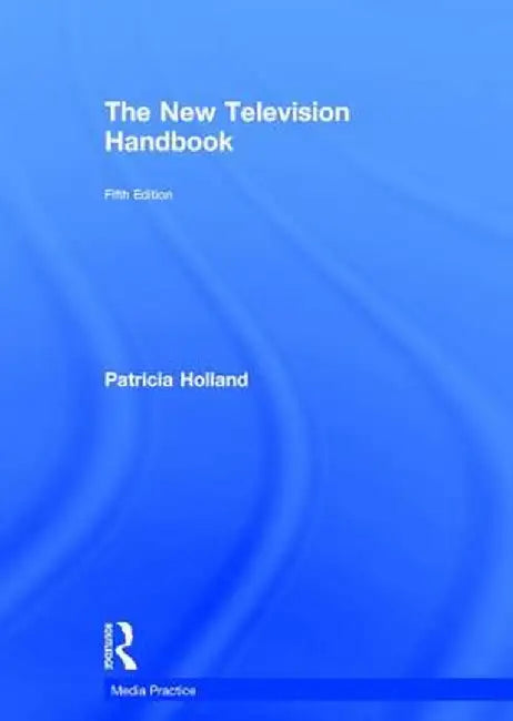 The New Television Handbook by Jonathan Bignell