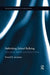 Rethinking School Bullying: Dominance, Identity and School Culture by Ronald B. Jacobson