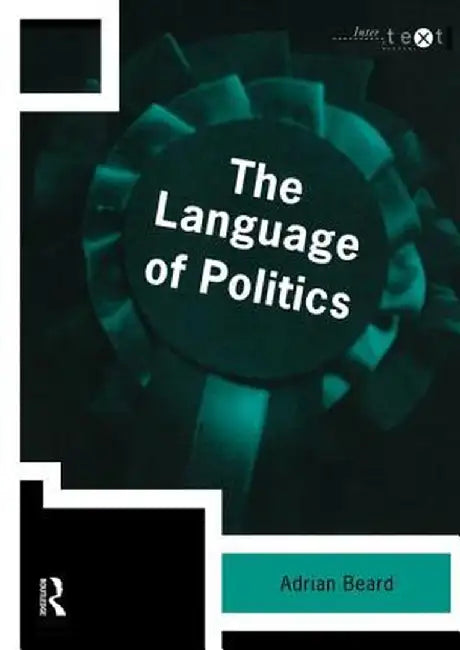 The Language of Politics by Adrian Beard