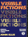 Visible Fictions: Cinema: Television: Video by John Ellis