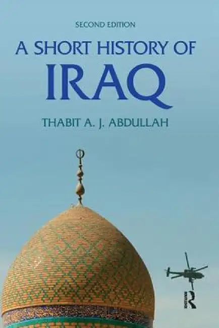 A Short History of Iraq by Thabit Abdullah