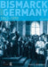 Bismarck and Germany: 1862-1890 by D.G. Williamson