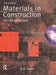 Materials in Construction: An Introduction by G. D. Taylor