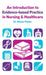 An Introduction to Evidence-based Practice in Nursing & Healthcare by Alison Pooler