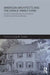 American Architects and the Single-Family Home: Lessons Learned from the Architects' Small House Service Bureau by Lisa M. Tucker
