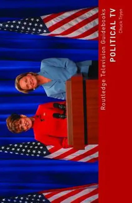 Political TV by Chuck Tryon