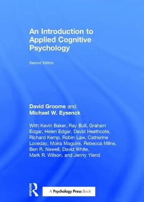 An Introduction to Applied Cognitive Psychology by David Groome