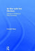 At War with the Obvious: Disruptive Thinking in Psychoanalysis by Donald Moss